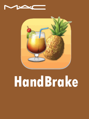 HandBrake para Mac Full Español [Mega]