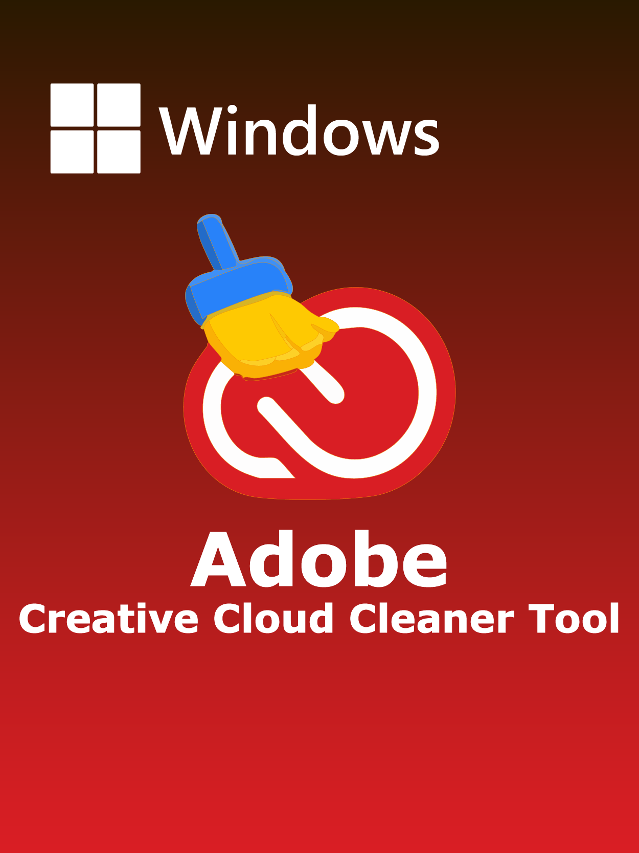 Adobe Creative Cloud Cleaner Tool 4.3.0.1065 [PC] Full Español [2026]