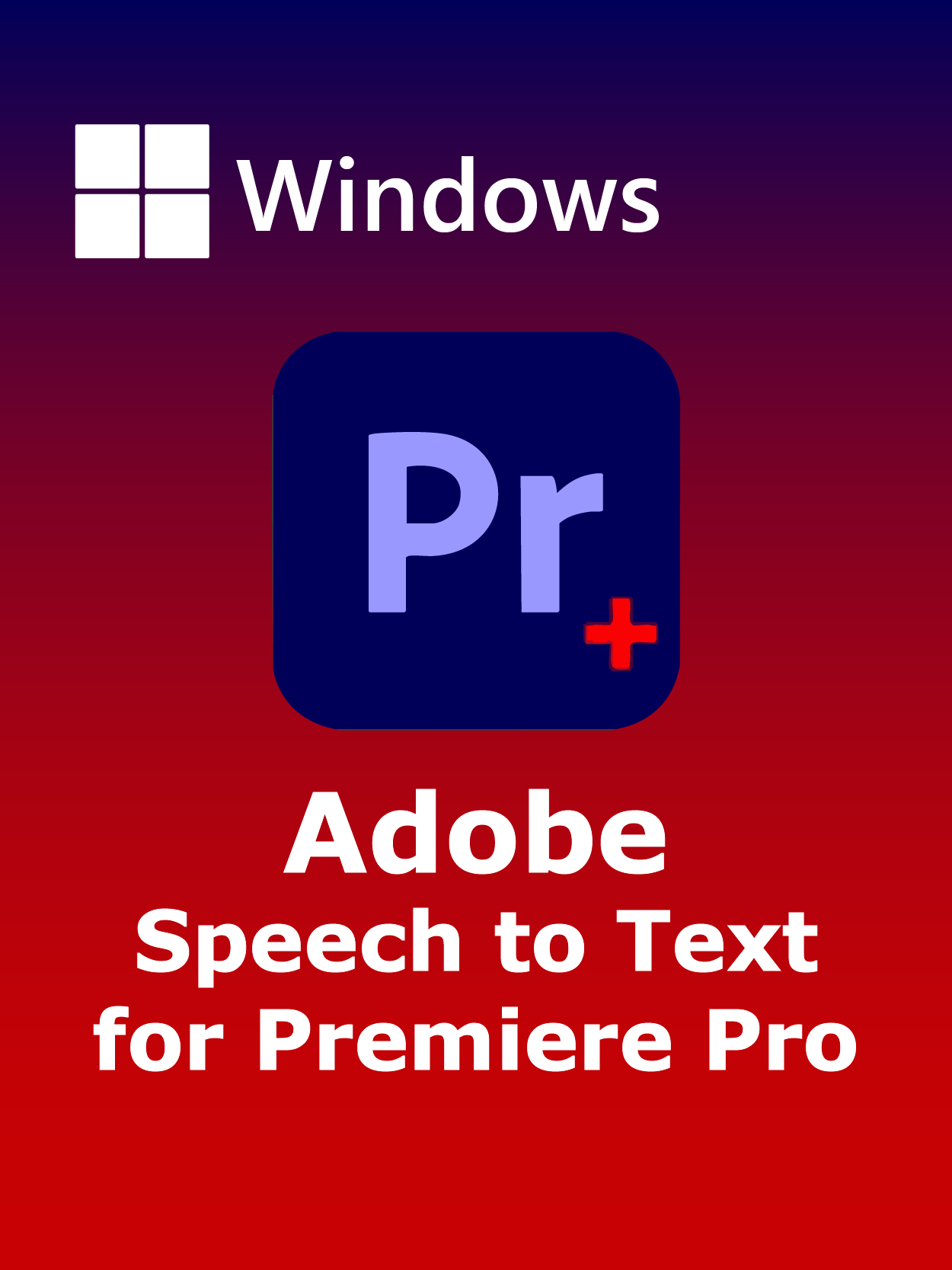 Adobe Speech to Text for Premiere Pro 2025 v2.1.6 [PC] Full Español [2026]