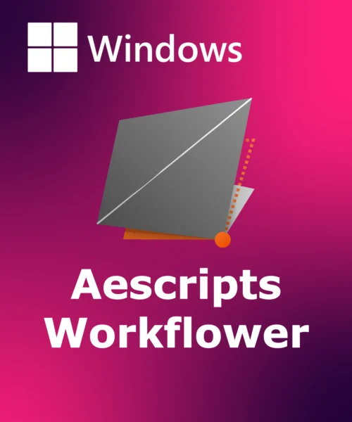 Aescripts Workflower Full Español [Mega]