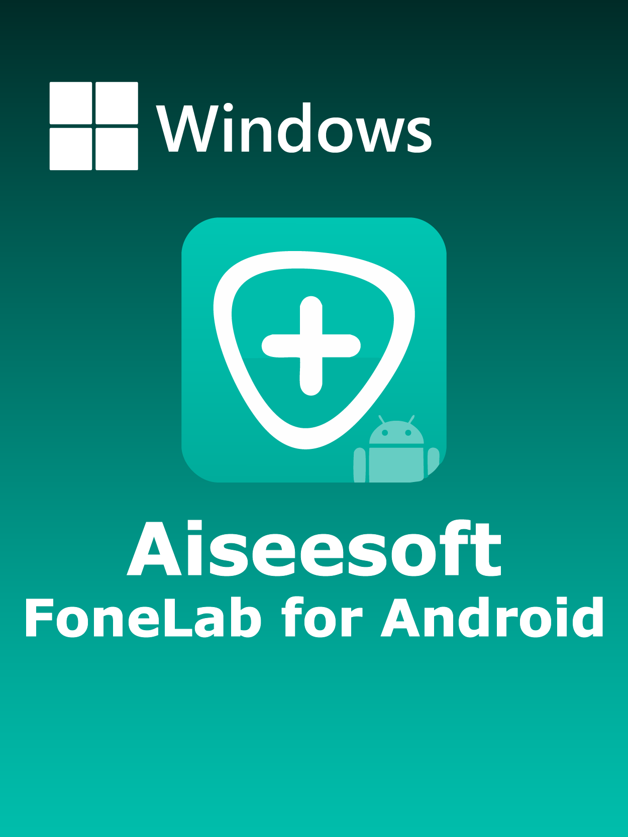 Aiseesoft FoneLab for Android Full Español [Mega]