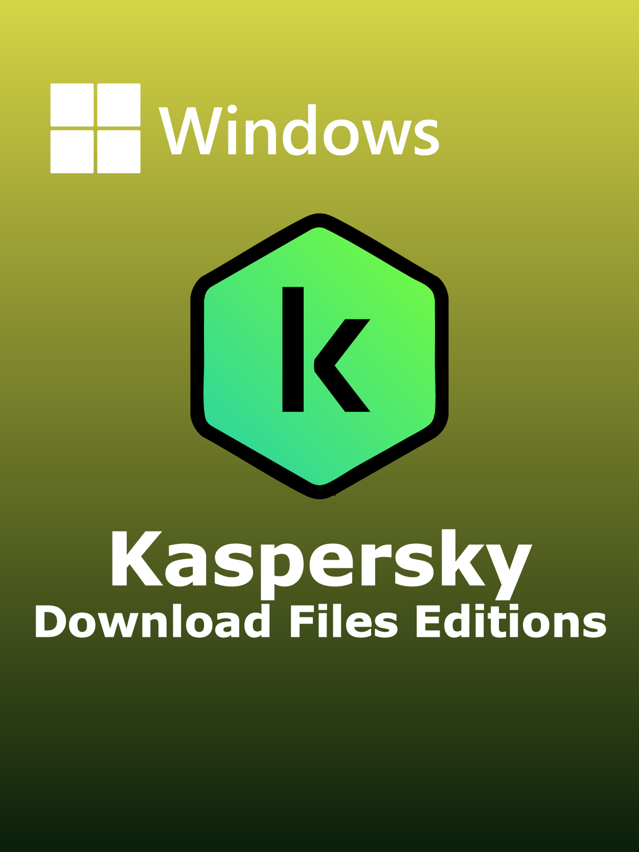 Kaspersky Download Files Editions
