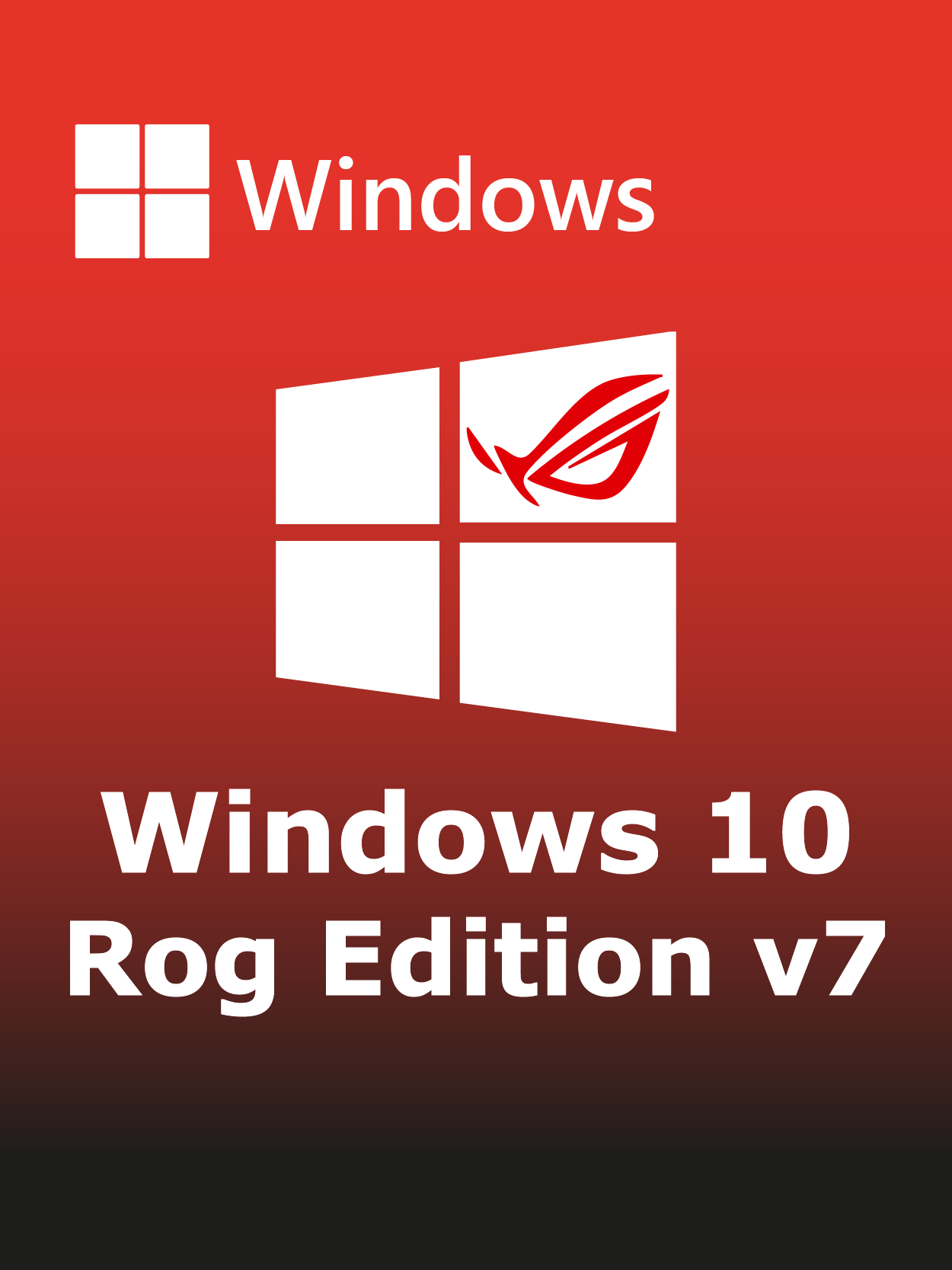 Windows 10 Rog Edition v7 Full Español [Mega]