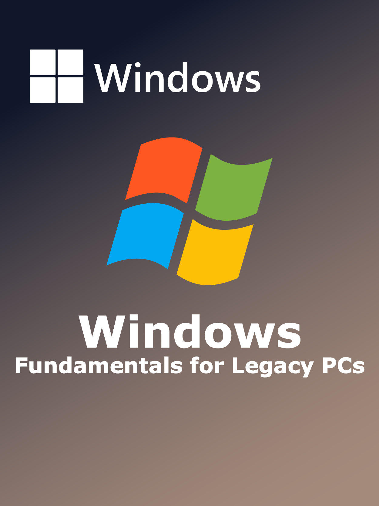 Windows Fundamentals for Legacy PCs Full Español [Mega]