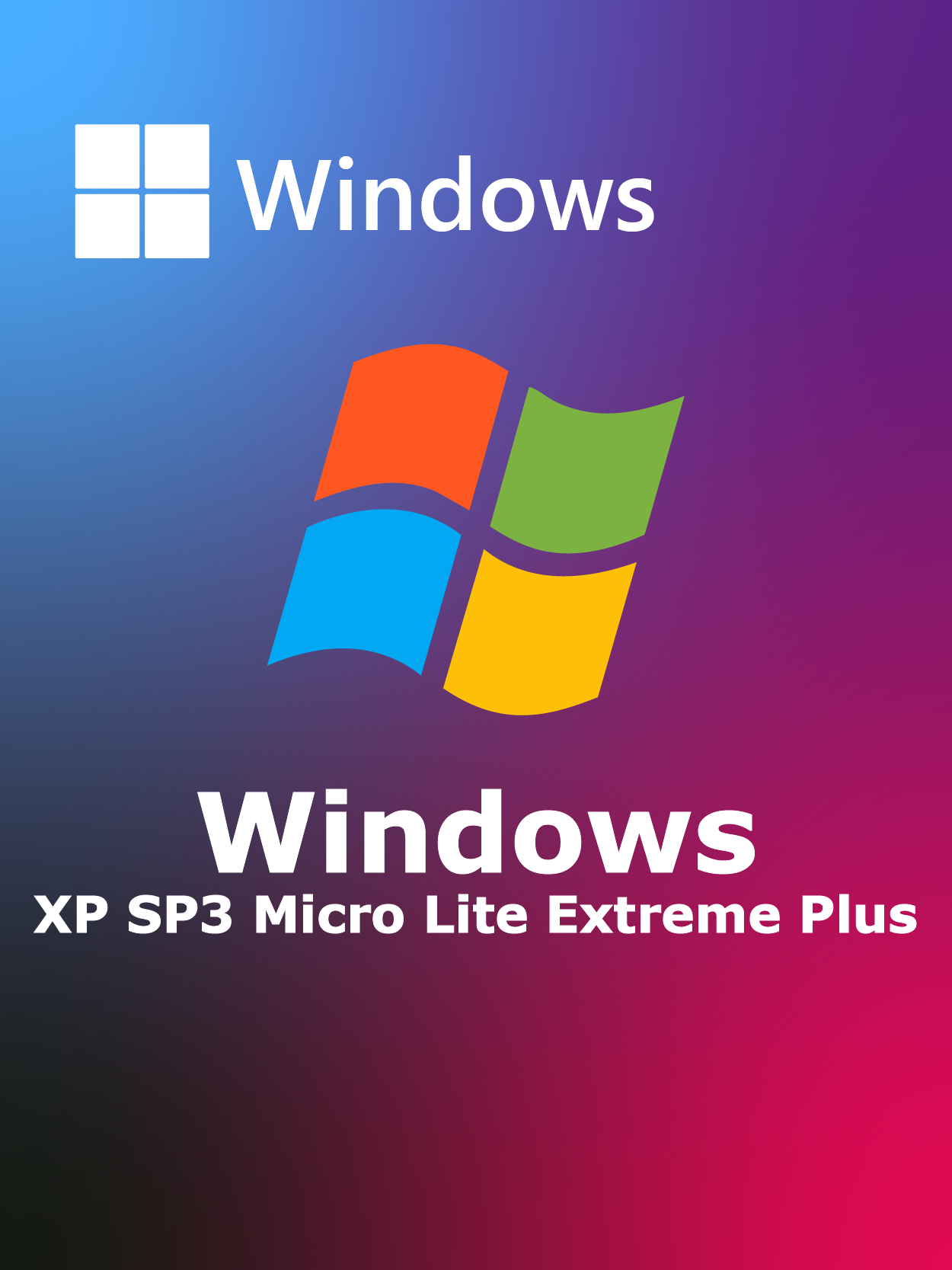 Windows XP SP3 Micro Lite Extreme Plus Full Español [Mega]