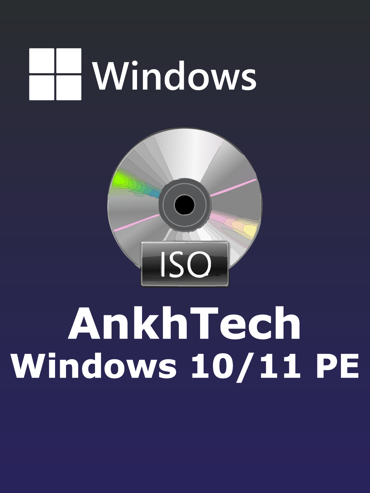 AnkhTech Windows 10/11 PE