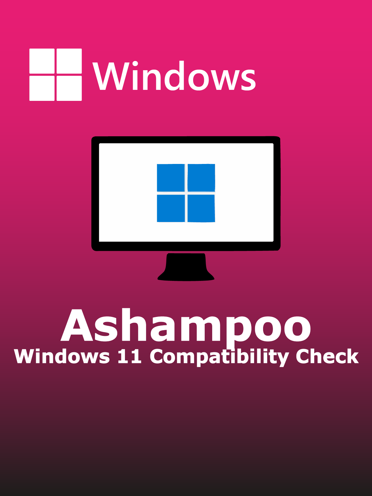 Ashampoo Windows 11 Compatibility Check Full Español [Mega]