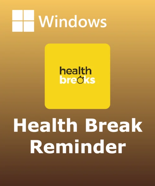 Health Break Reminder Health Break Reminder