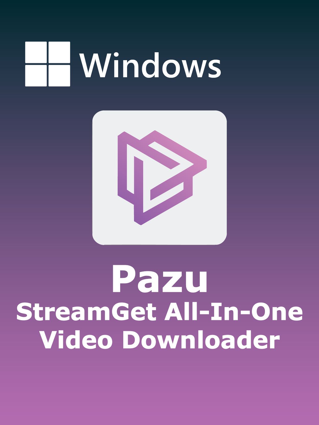 Pazu StreamGet All-In-One Video Downloader